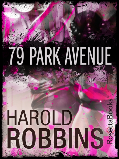Title details for 79 Park Avenue by Harold Robbins - Available